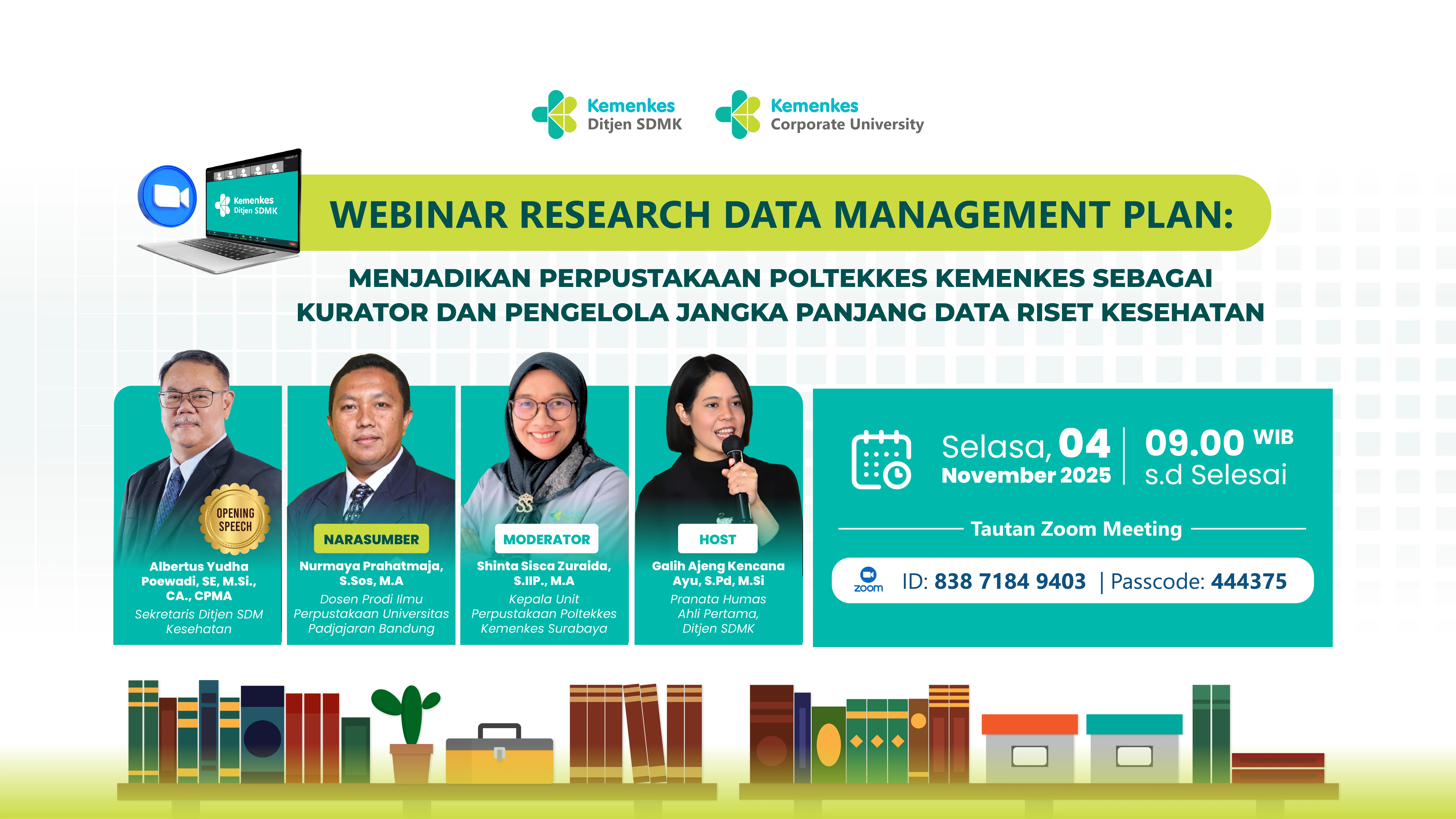 Webinar "Research Data Management Plan: Menjadikan Perpustakaan Poltekkes Kemenkes sebagai Kurator dan Pengelola Jangka Panjang Data Riset Kesehatan"