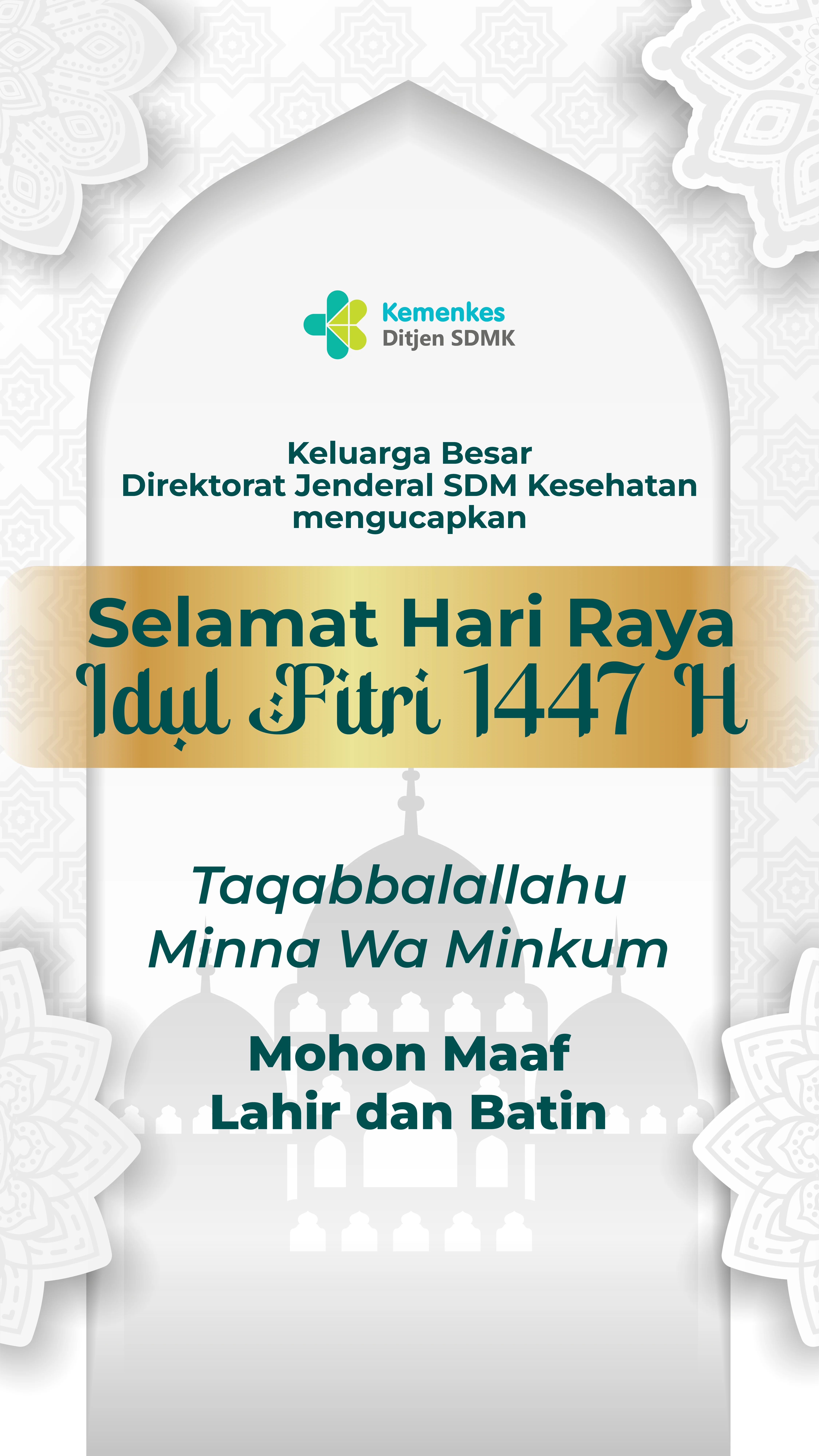 Selamat Hari Raya Idul Fitri 1447 Hijriah