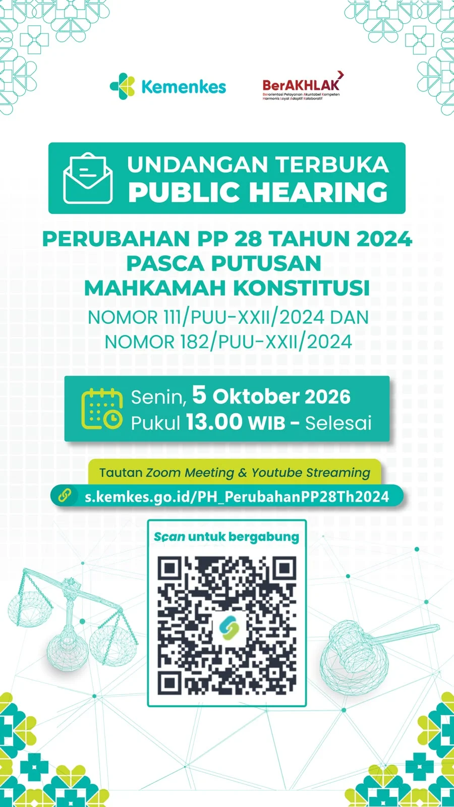 Undangan Terbuka: Public Hearing "Perubahan PP28 Tahun 2024 Pasca Putusan Mahkamah Konstitusi Nomor 111/PUU-XXII/2024 dan Nomor 182/PUU-XXII/2024"